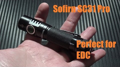 Sofirn SC31 PRO Review and Demo