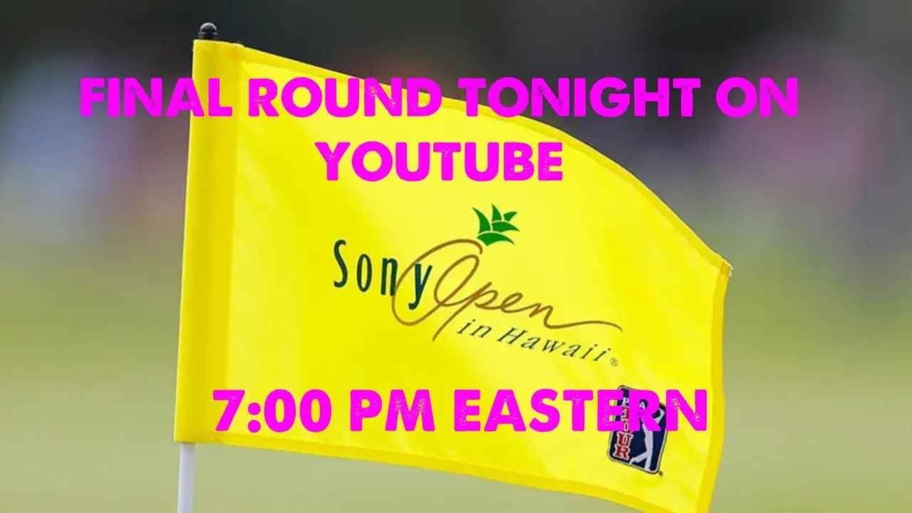 FIELD OF GREENS GOLF LEAGUE - THE SONY OPEN FINAL ROUND