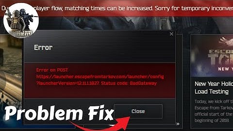 How to Fix Escape From Tarkov Launcher Error | Status Code: BadGateway || Game Not Working Today Fix