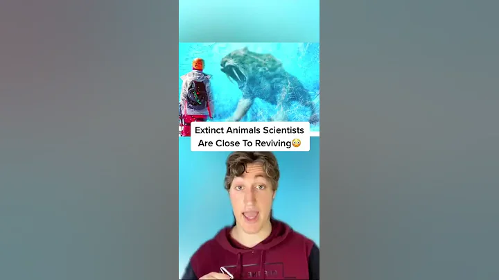 EXTINCT ANIMALS SCIENTISTS ARE CLOSE TO REVIVING! #Shorts - DayDayNews