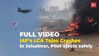 Watch Video: IAF's LCA Tejas Crashes in Jaisalmer, Pilot ejects safely