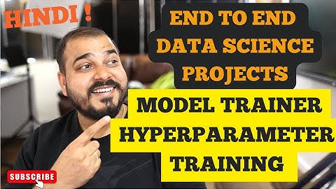 Tutorial 9- End To End Data Science Projects In Hindi-Model Training And Hyperparameter Training