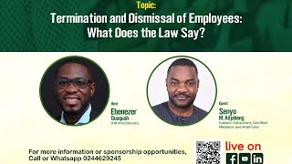 TERMINATION AND DISMISSAL OF EMPLOYEES: WHAT DOES THE LAW SAY?