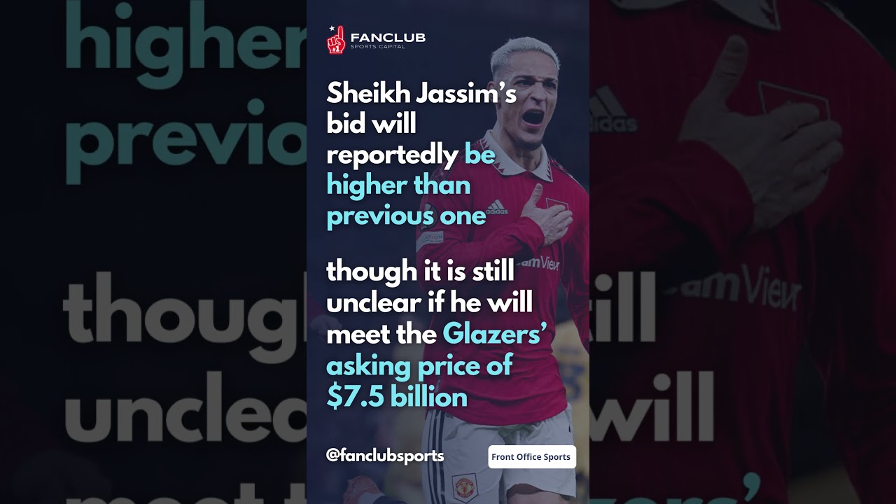 Sheikh Jassim upping Manchester United bid