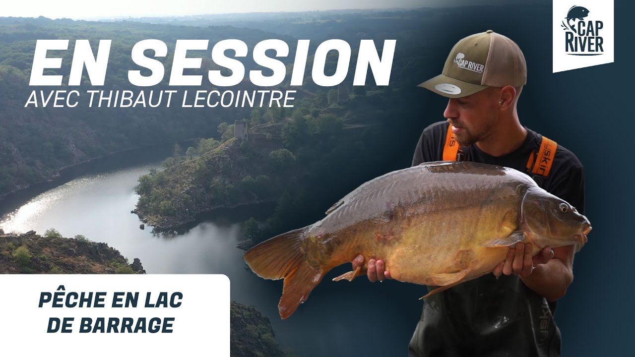 En session avec Thibaut Lecointre – Pêche en lac de barrage
