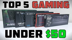 Top 5 Gaming Keyboards Under $50 - 2015