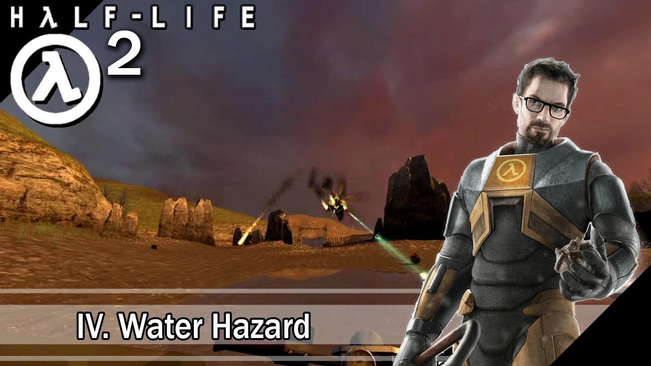 I'm the "Water Hazard" | Half-Life 2 (2004, PC)