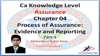 Assurance - Process of Assurance: Evidence and Reporting - Chapter 04 Part-1
