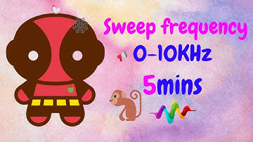 Sweep Frequency 0-10kHz in 5mins One minute sound || Moments of Sound