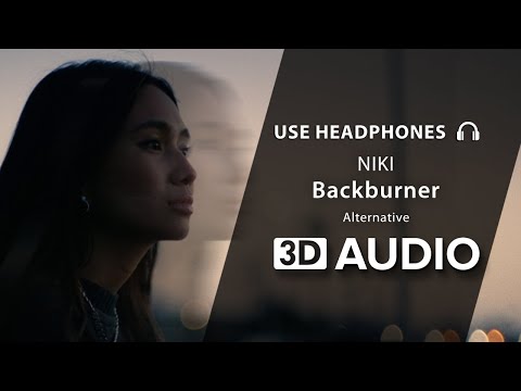 NIKI - Backburner (3D Audio) 🎧