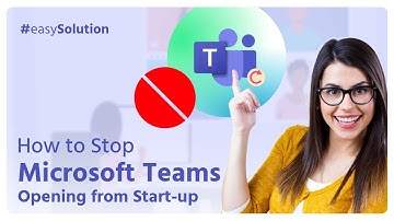 🌐 How to Stop Microsoft Teams from Opening at Startup: Quick Guide | Initial Solution