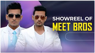 Download Lagu Showreel Of Meet Bros | Actors | Music Directors | Composers | Powerpack Performers | Brands MP3