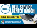 Dell Service Center Ranchi Call 9334987745 #shortvideo #shorts #short #gaming #jharkhandtech