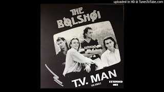 The Bolshoi - T.V. Man (12'' Extended Mix) screenshot 5