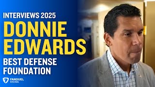 Retired NFL Player Donnie Edwards on his Best Defense Foundation
