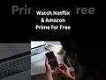 Netflix & Amazon Prime FREE Watch Any Movie/Web Series Now! 🎬 #netflixfree #shorts #ott