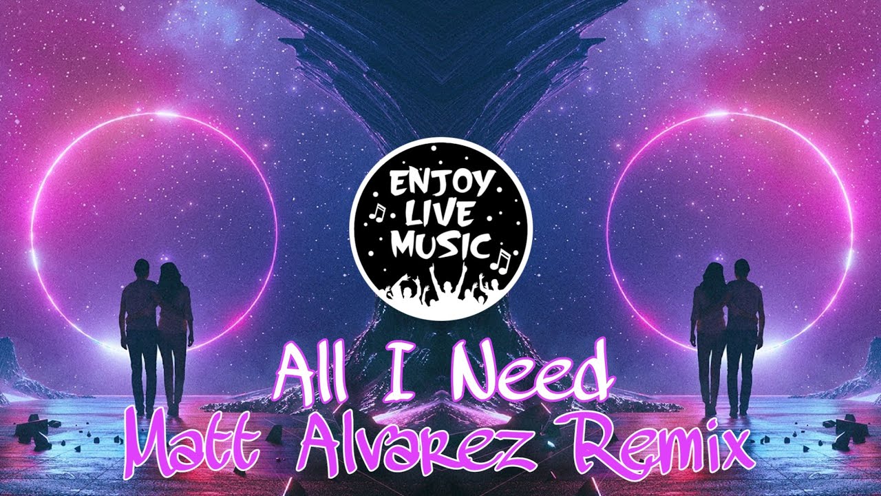 Vessbroz - All I Need (Matt Alvarez Remix)