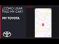 Funcionalidad 'Encuentra mi coche' | My Toyota App