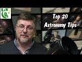 Top 20 Astronomy Tips