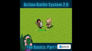 RPG Developer Bakin: Action Battle System 2.0 (Part 1: The Basics)