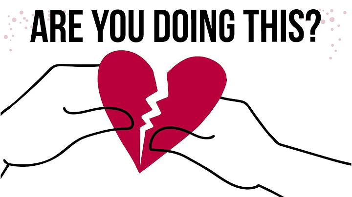 Why We Sabotage Good Relationships