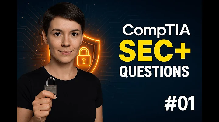 CompTIA Security+ (SY0-701) Exam Practice Questions! 🔐
