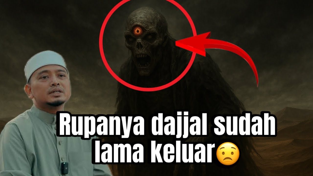 Dajjal sudah muncul di.. - Ustaz wadi anuar