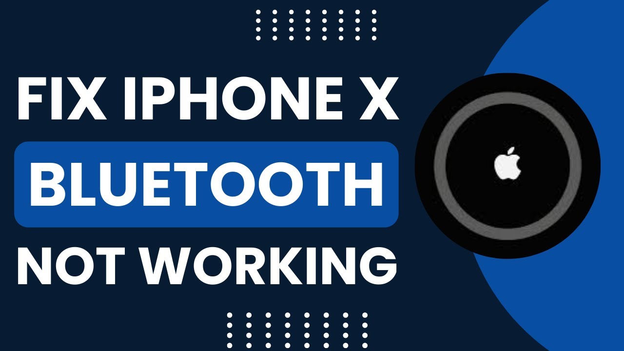 Fix- iPhone X Bluetooth Not Working ! - YouTube