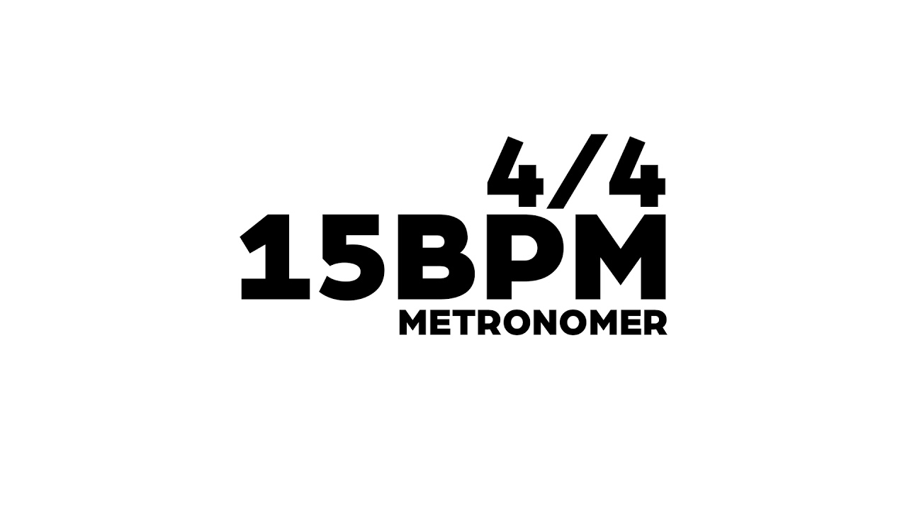 15 bpm metronome