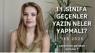 11. Sınıfa Geçenler Yazın Ne Yapmalı?| Tyt bitmeli mi, Hangi derslere bakılmalı? #yks