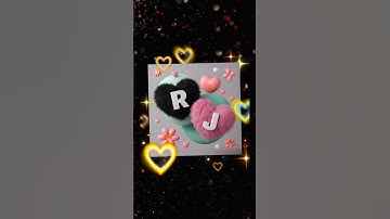 💞R+J💞 | cute couple | name letter love status #short #love #status