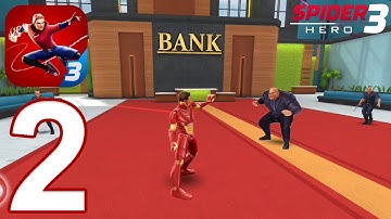 Spider Fighter 3 Gameplay Walkthrough Part 2 - Bank (Android, iOS)