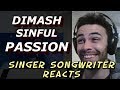Dimash Sinful Passion - Singer Songwriter Reacts