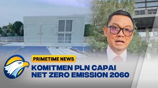 Download lagu PT PLN Berkomitmen Capai Net Zero Emission 20260
