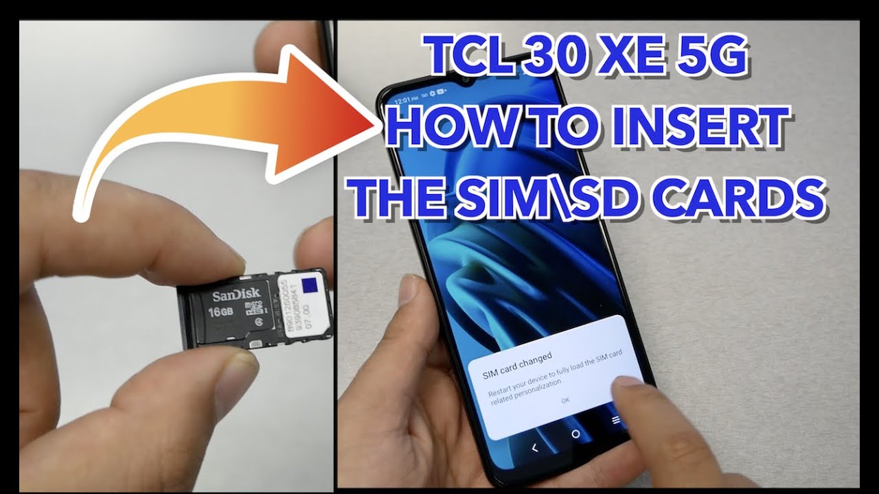 TCL 30 XE 5G How to insert the SIM\SD Cards for metro by Tmobile YouTube