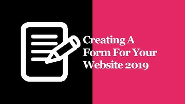 Creating A Form For Your Website 2019