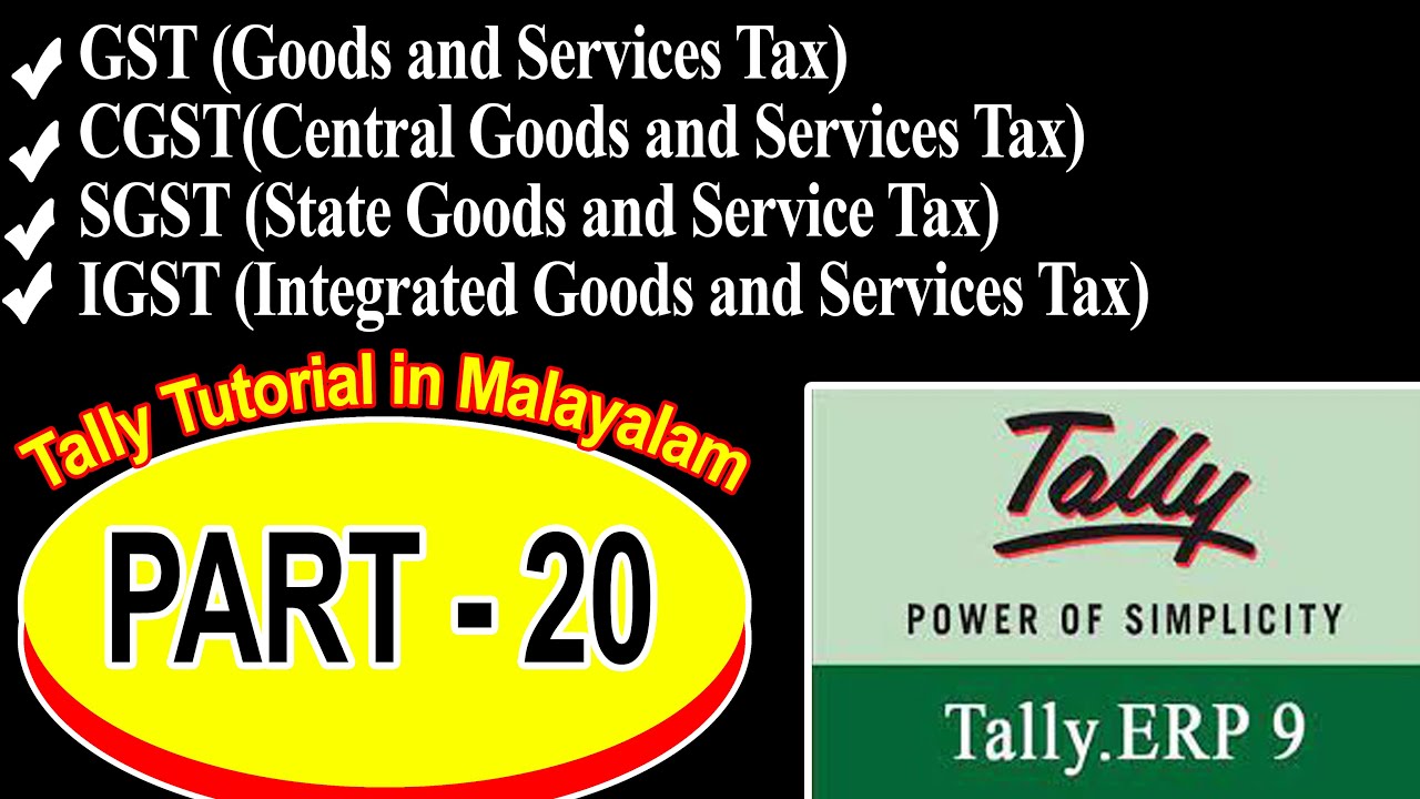 Tally tutorial in malayalam PART20. GST(Goods and Services Tax) YouTube