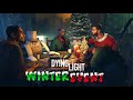 Dying Light - Christmas Event / Be The Zombie Later