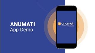 Anumati App Demo