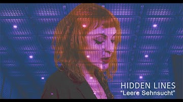 Hidden Lines - Leere Sehnsucht (Official Video)
