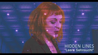 Hidden Lines - Leere Sehnsucht (Official Video)