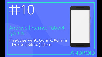 Android & Kotlin : Firebase Veritabanı Kullanımı - Delete ( Silme  İşlemi )