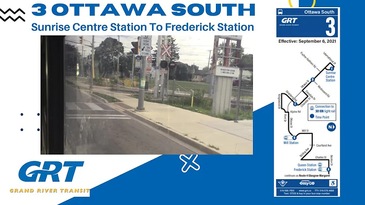 GRT 3 Ottawa South - Sunrise Centre Station To Fre...