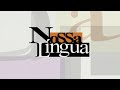 TV Cultura | Nossa Língua (??/??/2003) e (??/??/2004)