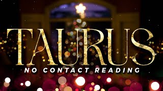 TAURUS No Contact - Ending The Year Missing You, They'll Come To Test The Waters | Dec26-Jan1
