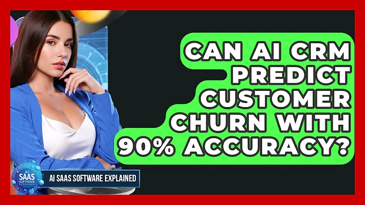 Can AI CRM Predict Customer Churn With 90% Accuracy? - AI SaaS Software Explained