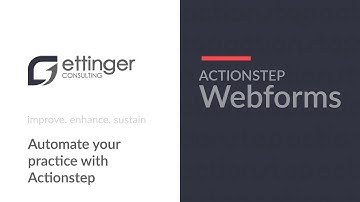Ettinger Consulting | Create Webforms in Actionstep