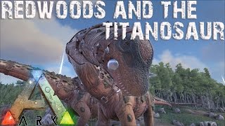 Ark Survival Evolved - Anosaur Torpor Testing, Redwoods And Gas Masks Patch V243