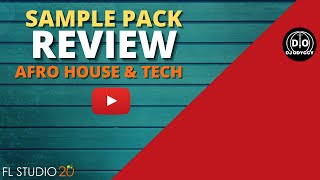 Afro House & Tech Sample Pack, The Only Pack You Need Now 2022