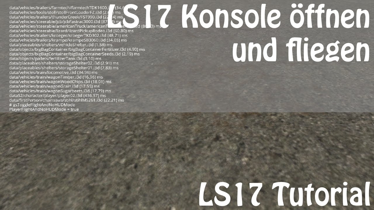 [How to] LS17 Konsole einschalten, fliegen und andere Befehle